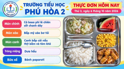 Bữa ăn bán trú học sinh ngày 6.10.2026