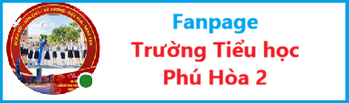 Fanpage Trường TH Phú Hòa 2